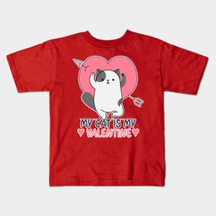 My Cat Is My Valentine Kids T-Shirt